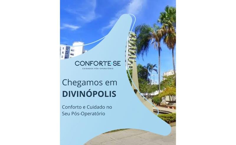 Conforte-se Divinópolis: conforto e acolhimento para o seu pós-operatório